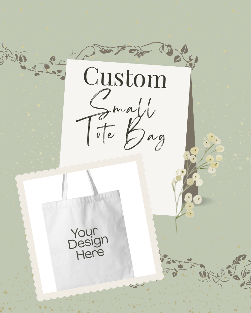 Small Custom Tote Bag