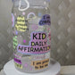 Kid Affirmations - 16oz Plastic Can